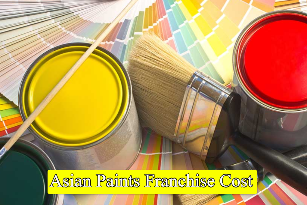 Asian Paints Franchise Cost