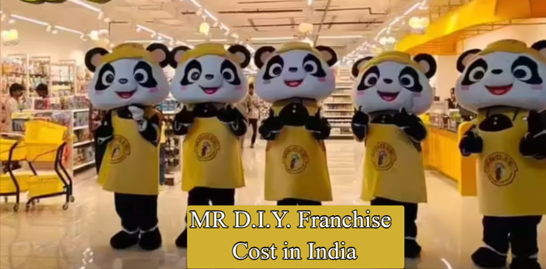 MR D.I.Y. Franchise Cost in India