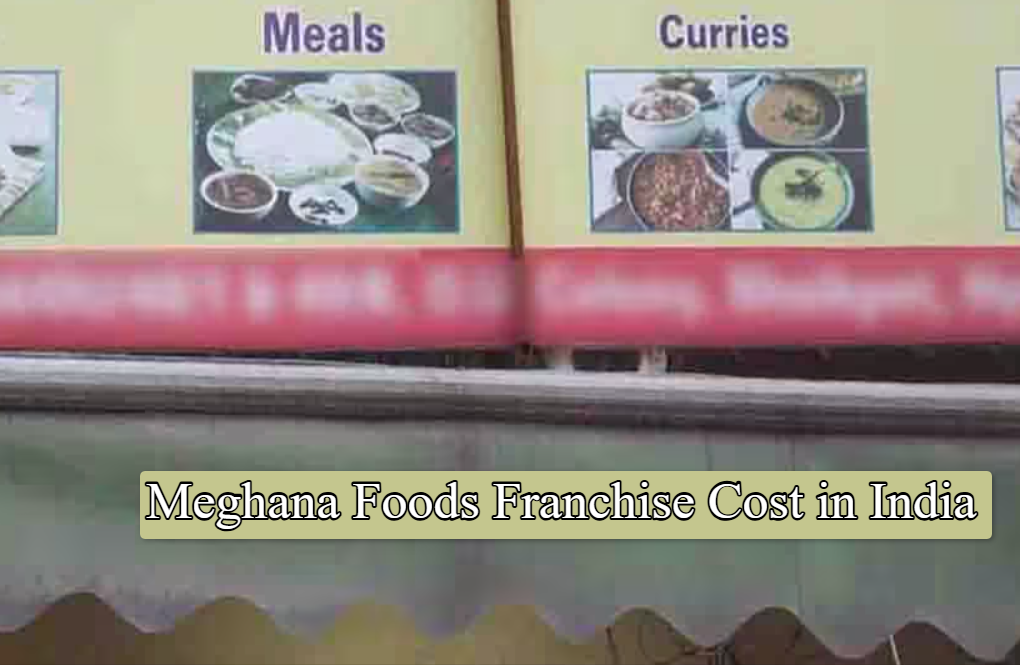Meghana Foods Franchise Cost in India